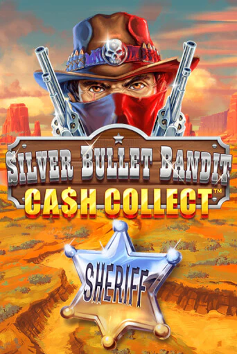 Демо игра Silver Bullet Bandit: Cash Collect играть онлайн | Казино Икс бесплатно