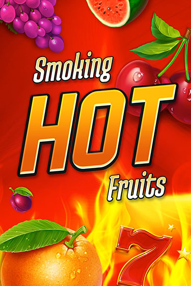 Демо игра Smoking Hot Fruits играть онлайн | Казино Икс бесплатно