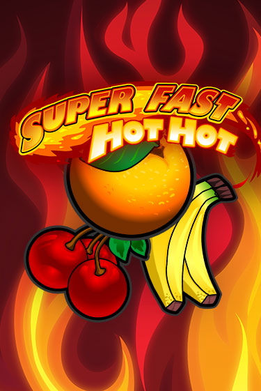 Демо игра Super Fast Hot Hot играть онлайн | Казино Икс бесплатно