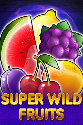 Демо игра Super Wild Fruits играть онлайн | Казино Икс бесплатно