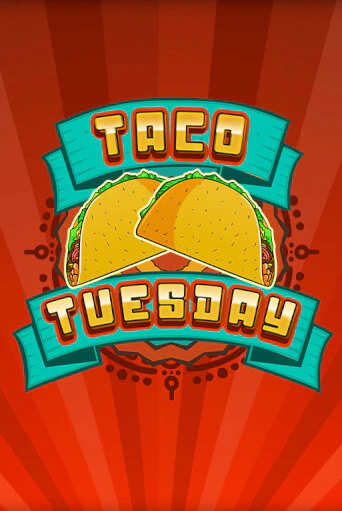 Демо игра Taco Tuesday играть онлайн | Казино Икс бесплатно