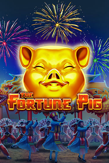 Демо игра The Fortune Pig играть онлайн | Казино Икс бесплатно