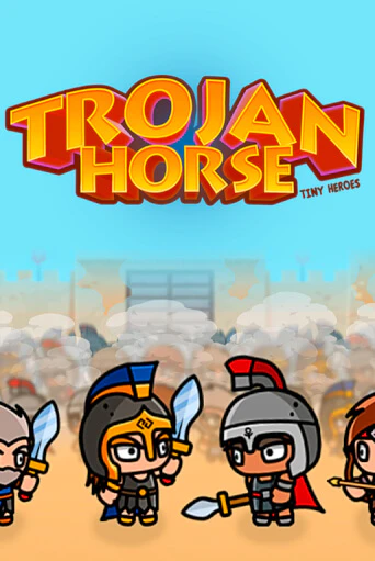 Демо игра Trojan Horse Tiny Heroes играть онлайн | Казино Икс бесплатно