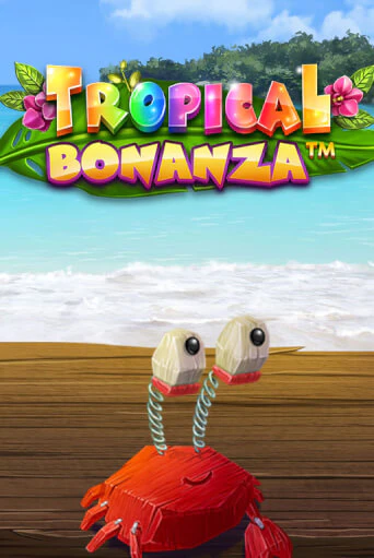 Демо игра Tropical Bonanza™ играть онлайн | Казино Икс бесплатно