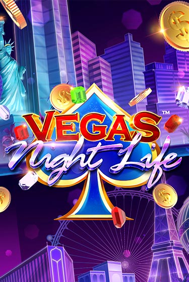 Демо игра Vegas Night Life играть онлайн | Казино Икс бесплатно