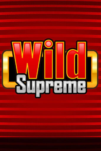 Демо игра Wild Supreme играть онлайн | Казино Икс бесплатно