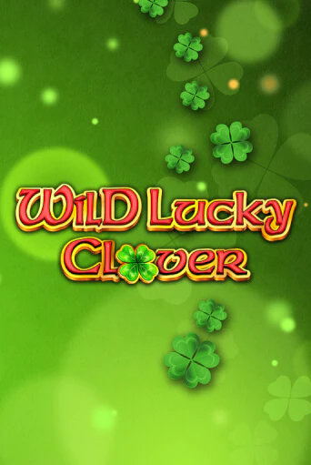 Демо игра Wild Lucky Clover играть онлайн | Казино Икс бесплатно