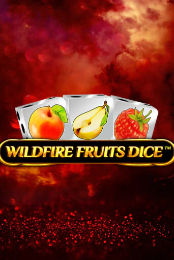 Демо игра Wildfire Fruits Dice играть онлайн | Казино Икс бесплатно