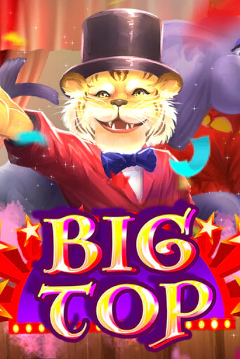 Демо игра Big Top играть онлайн | Казино Икс бесплатно