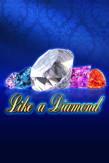 Демо игра Like A Diamond играть онлайн | Казино Икс бесплатно