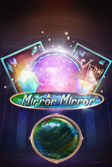 Демо игра Fairytale Legends: Mirror Mirror играть онлайн | Казино Икс бесплатно