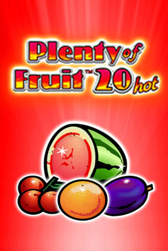 Демо игра Plenty of Fruit 20 hot играть онлайн | Казино Икс бесплатно